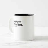 Immer schließender lustiger wirklicher zweifarbige tasse (Vorderseite Links)