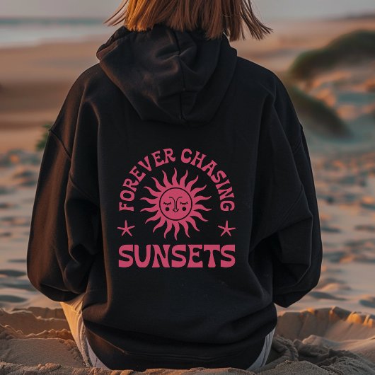 Immer Sonnenuntergänge nachjagen Hoodie