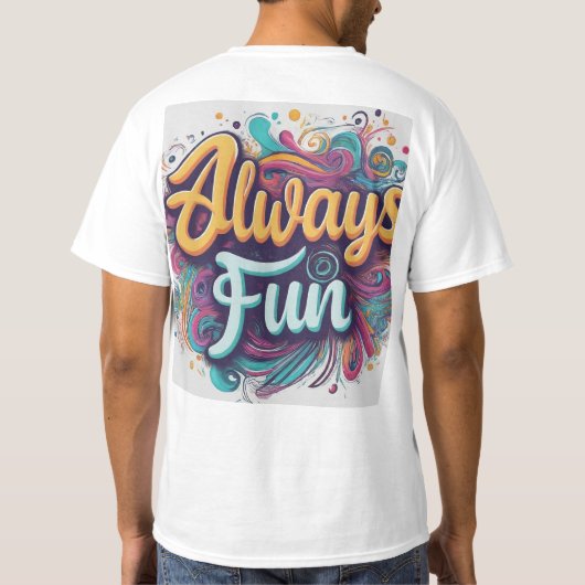 Immer Spaß T-Shirt (Rückseite)
