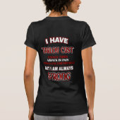 Immer stark ... Tarlov Cyst T-Shirt (Rückseite)