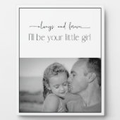 Immer und für immer dein kleines Mädchen Fotoplatte (Vorderseite)