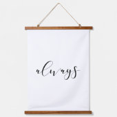 Immer und für immer elegant über dem Bett Wandteppich Mit Holzrahmen (Vorderseite)