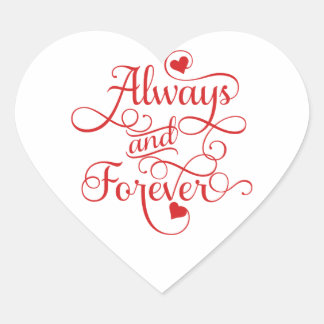 Immer und für immer, Hochzeit oder Valentinstag Herz-Aufkleber