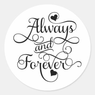 Immer und für immer, Hochzeit oder Valentinstag Runder Aufkleber