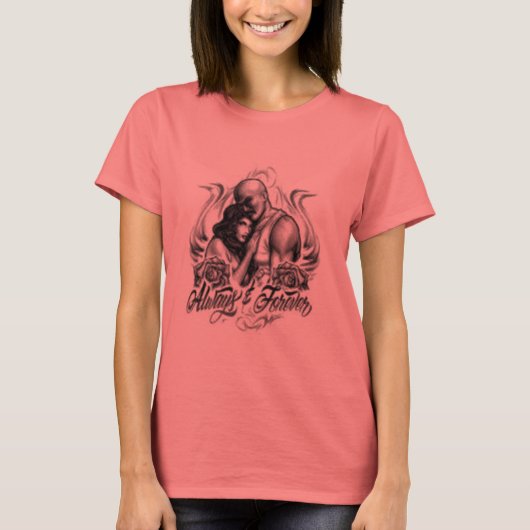 Immer und für immer T-Shirt (Vorderseite)