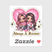 Immer und immer Beste Freundinnen Mädchen Geschenk Aufkleber (Blatt)