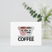Immer und immer mit Kaffee Postkarte (Stehend Vorderseite)