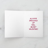 Immer von dir träumen, süße Valentine! Karte (Innenseite)