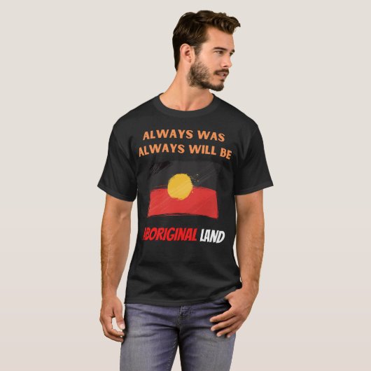 immer war immer wird aborigines Land T-Shirt (Vorne ganz)