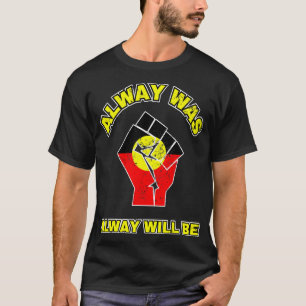 Immer war wird aborigine-Fahne Australien Land T-Shirt