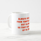 Immer weg von den Versuchungen laufen Kaffeetasse (Vorderseite Links)