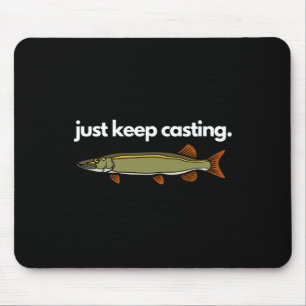 Immer weiter Musky angeln Mousepad