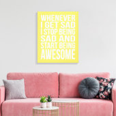 Immer wenn ich traurig werde... leinwanddruck (Insitu (Wohnzimmer))