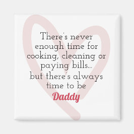 Immer Zeit, ein Daddy Magnet zu sein