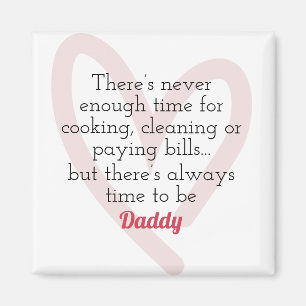 Immer Zeit, ein Daddy Magnet zu sein