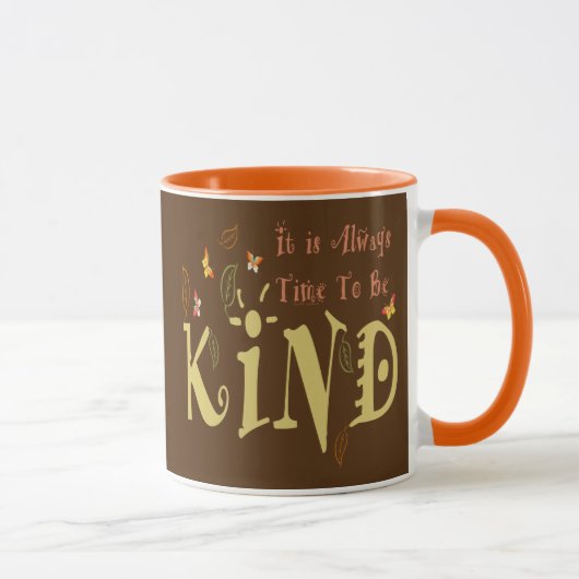 Immer Zeit, eine nette Tasse zu sein (Rechts)
