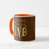 Immer Zeit, eine nette Tasse zu sein (Vorderseite Links)