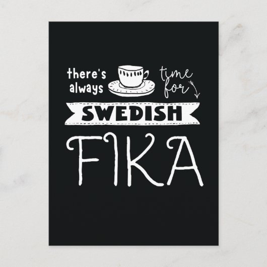 Immer Zeit für die schwedische Fika Postkarte (Vorderseite)