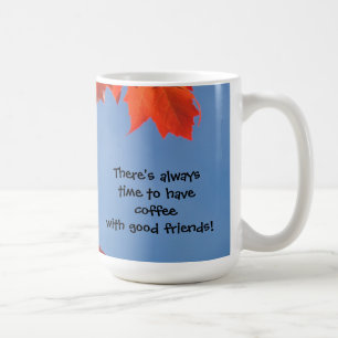 Immer Zeit, Kaffee mit den guten Freund-Tassen zu Kaffeetasse