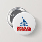 Immigranten begrüßen ringsum Knopf Button (Vorne & Hinten)