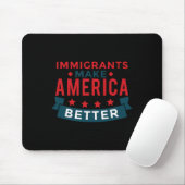 Immigranten machen Amerika besser - US-Aufenthalts Mousepad (Mit Mouse)