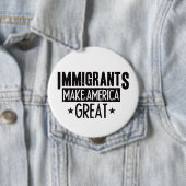 Immigranten machen Amerika groß Button (Beispiel)
