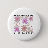 Immigranten machen Amerika zu einem großartigen, f Button (Vorderseite)