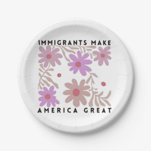 Immigranten machen Amerika zu einem großartigen, f Pappteller