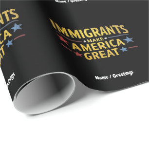 Immigranten machen Amerika zu einem großen Berühmt Geschenkpapier