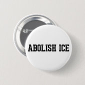 Immigration Abolish ICE Button (Vorne & Hinten)