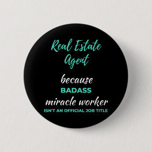 Immobilienmakler Weil Badass Wunderarbeiter Button