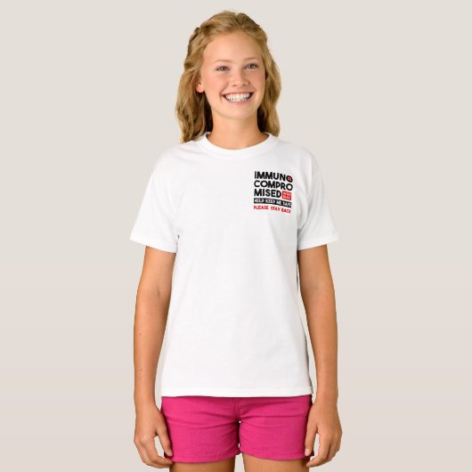 Immunbeeinträchtigtes hohes Risiko Bitte Bleibe zu T-Shirt (Vorne ganz)