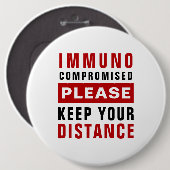 Immungeschwächt Bitte Halten Sie Abstand Button (Vorne & Hinten)