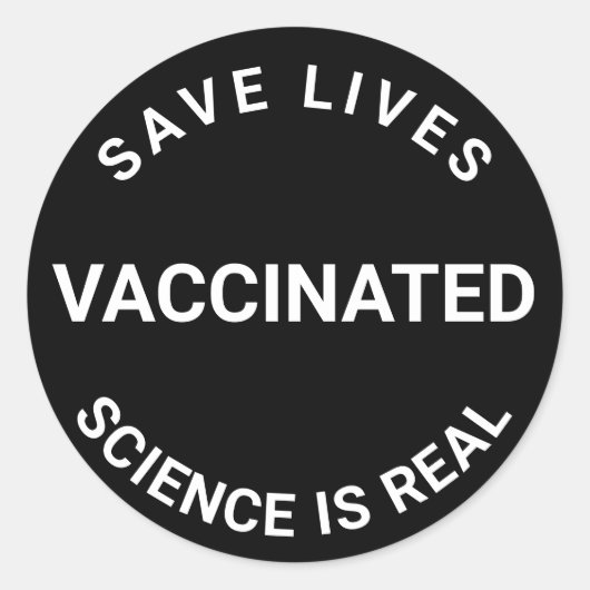 Immunisiert ist die Wissenschaft real, das Leben w Runder Aufkleber (Vorderseite)