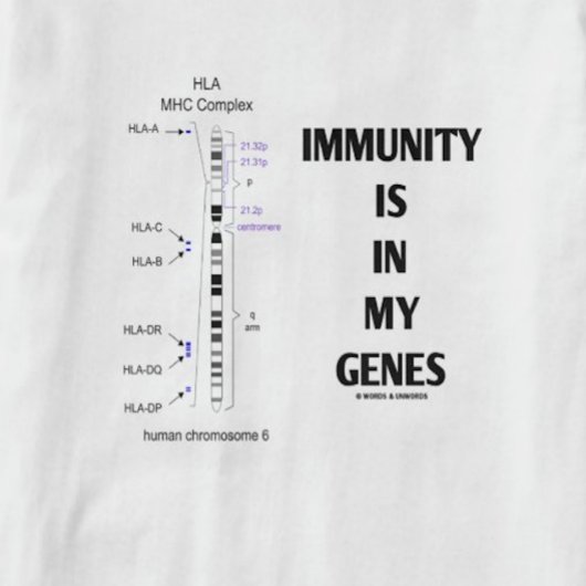 Immunität ist in meinen Genen vorhanden (Chromosom T-Shirt