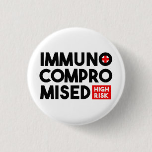 Immunokompromittiertes Button mit hohem Risikobewu
