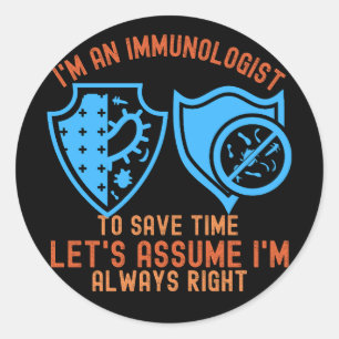 Immunologie Sprüche, Lustige Immunologie4 Runder Aufkleber