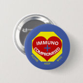 Immunsupprimiert - Blauer, gelber, roter Herzknopf Button (Vorne & Hinten)