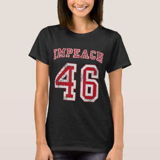 Impeach 46 Joe Biden Republikaner Konservativer An T-Shirt