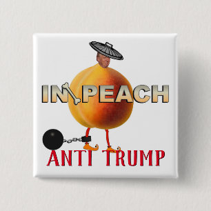 Impeach / Anti Trump, Button