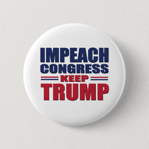 Impeach-Congress Behalten-Trump Button