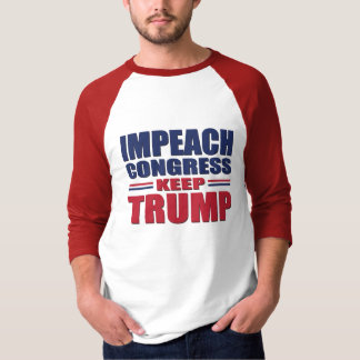 Impeach Congress Behalten Trump T-Shirt