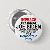 Impeach Democracy President Biden Unfit Button (Vorne & Hinten)