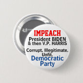 Impeach Democrats Biden Harris Button (Vorne & Hinten)