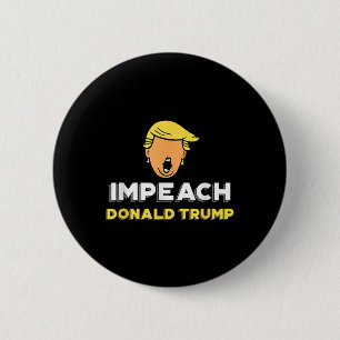 Impeach Donald Trump - Nicht mein Präsident Funny  Button