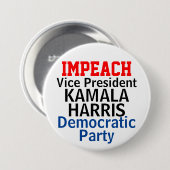 Impeach Kamala Harris Democratic Party Button (Vorne & Hinten)