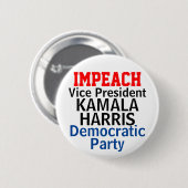 Impeach Kamala Harris Democratic Party Button (Vorne & Hinten)