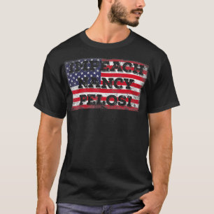 Impeach Nancy Pelosi American Flag, Anti Nancy Pel T-Shirt