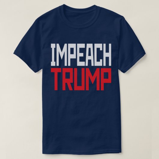Impeach President Trump - Anti Trump T-Shirt (Design vorne)