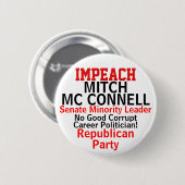 Impeach Senat Mc Connell Republikanisches Party Button (Vorne & Hinten)